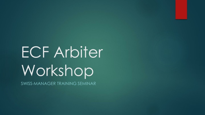 ecf arbiter workshop swiss manager training