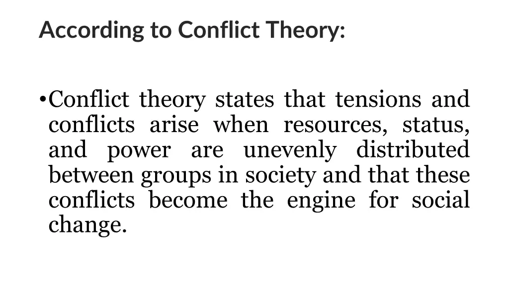 according to conflict theory