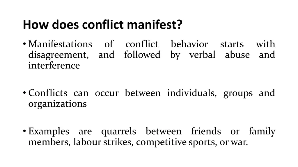 how does conflict manifest