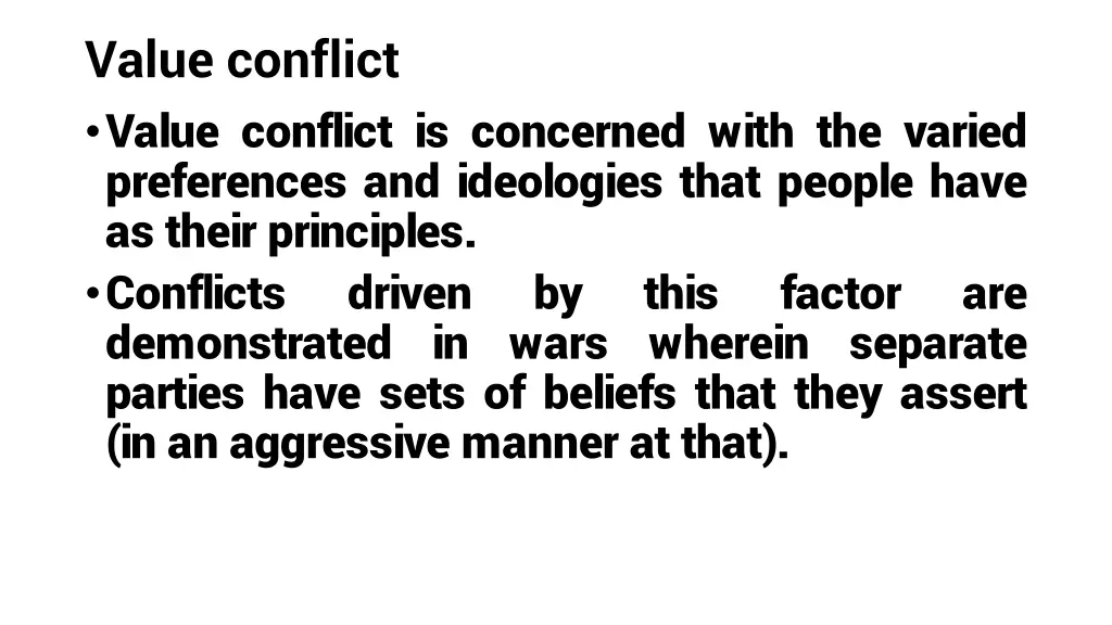 value conflict value conflict is concerned with