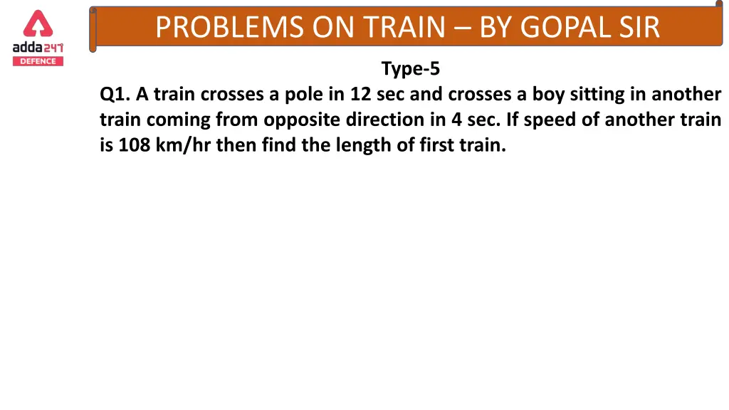 problems on train by gopal sir 15