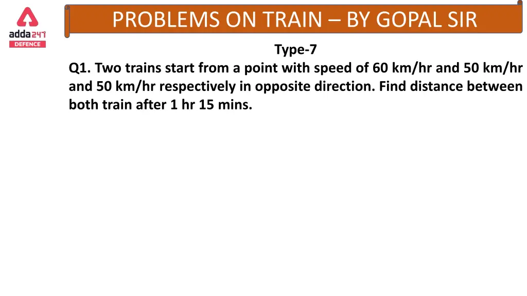 problems on train by gopal sir 19