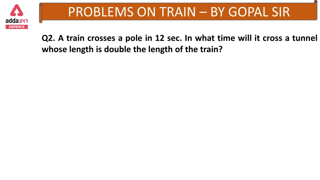 problems on train by gopal sir 2