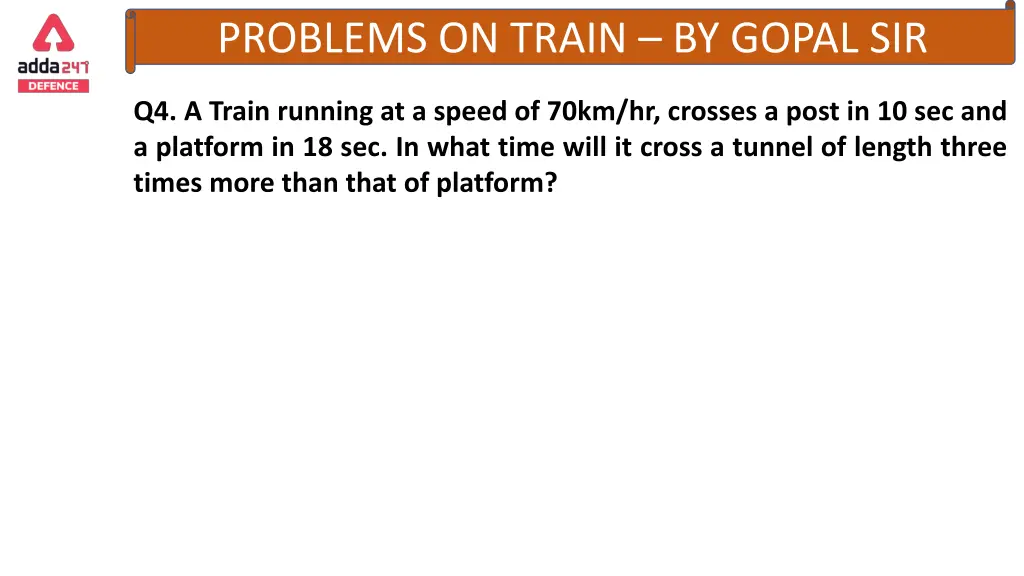 problems on train by gopal sir 4