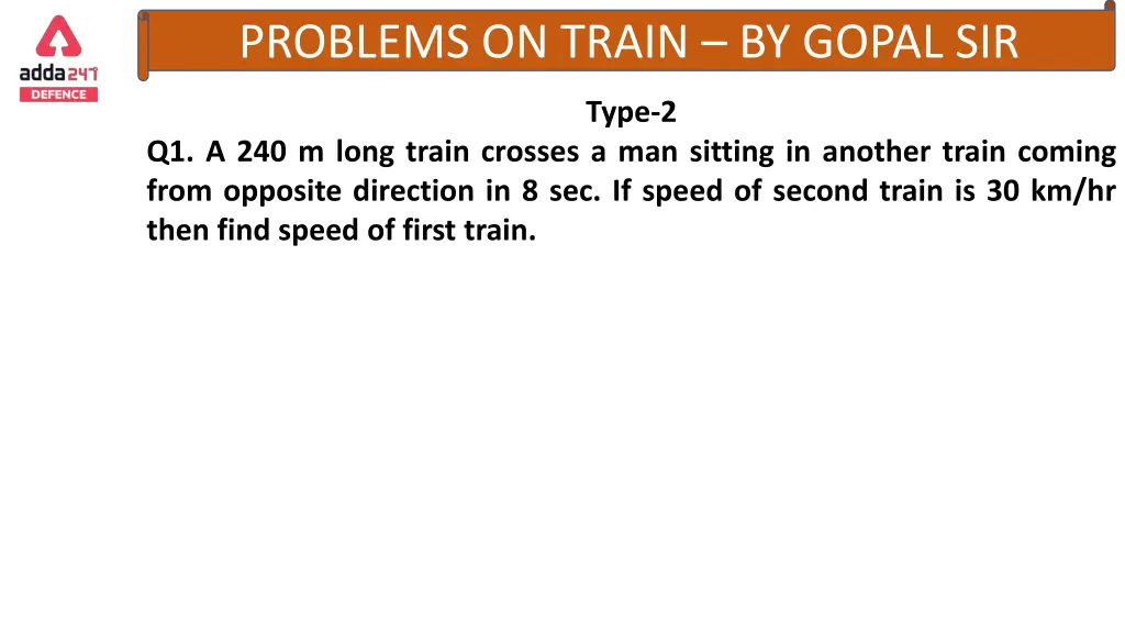 problems on train by gopal sir 5