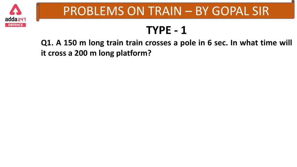 problems on train by gopal sir type