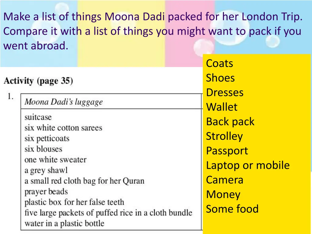 make a list of things moona dadi packed