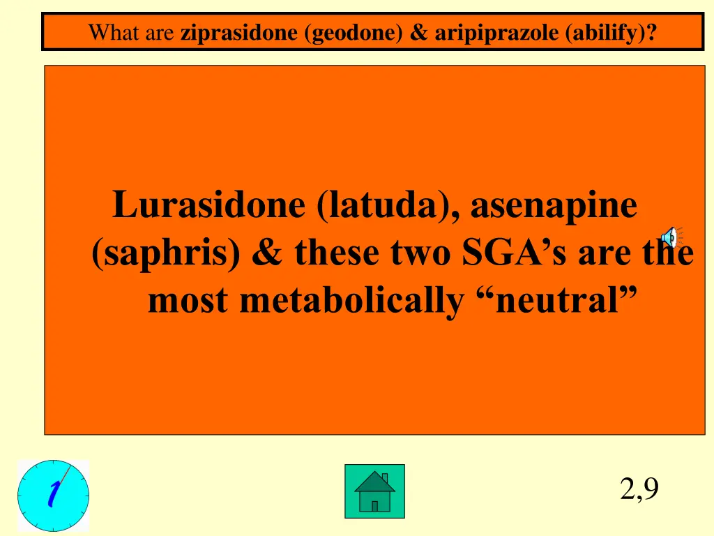 what are ziprasidone geodone aripiprazole abilify