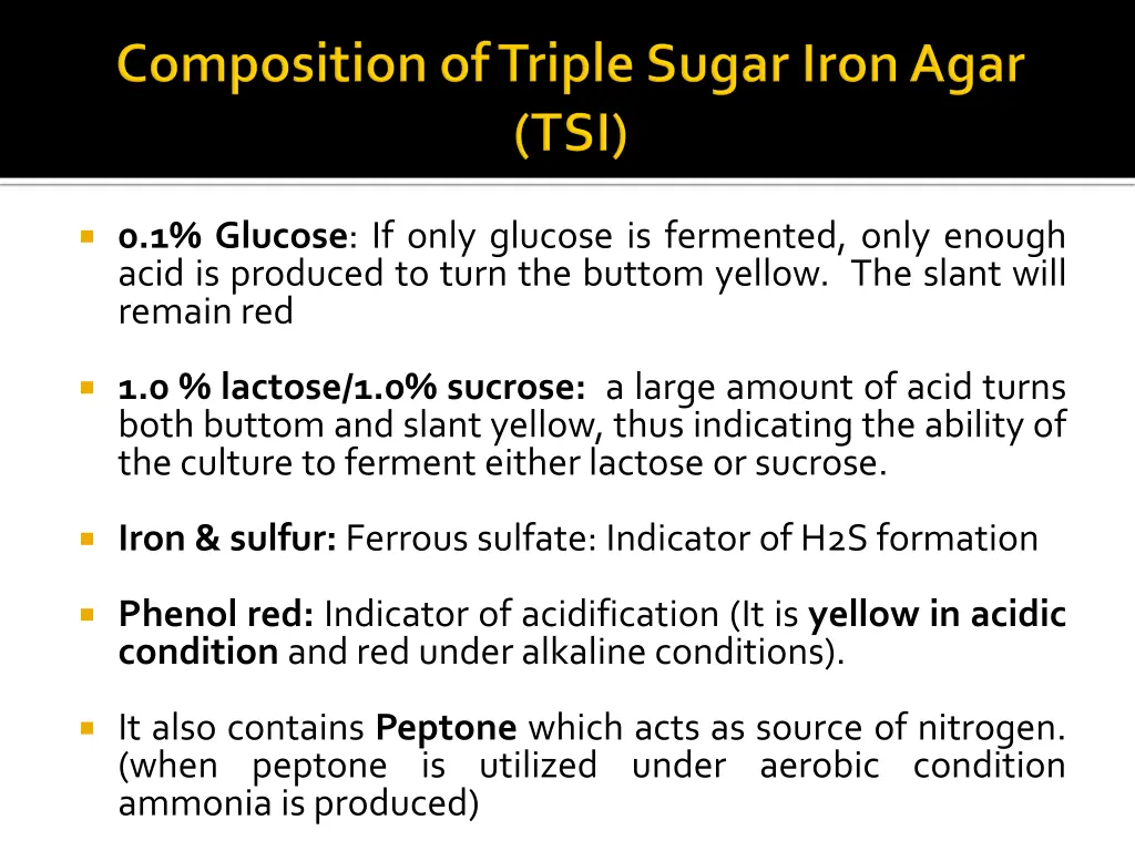 0 1 glucose if only glucose is fermented only