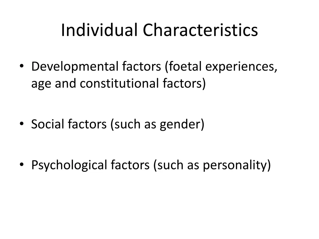 individual characteristics