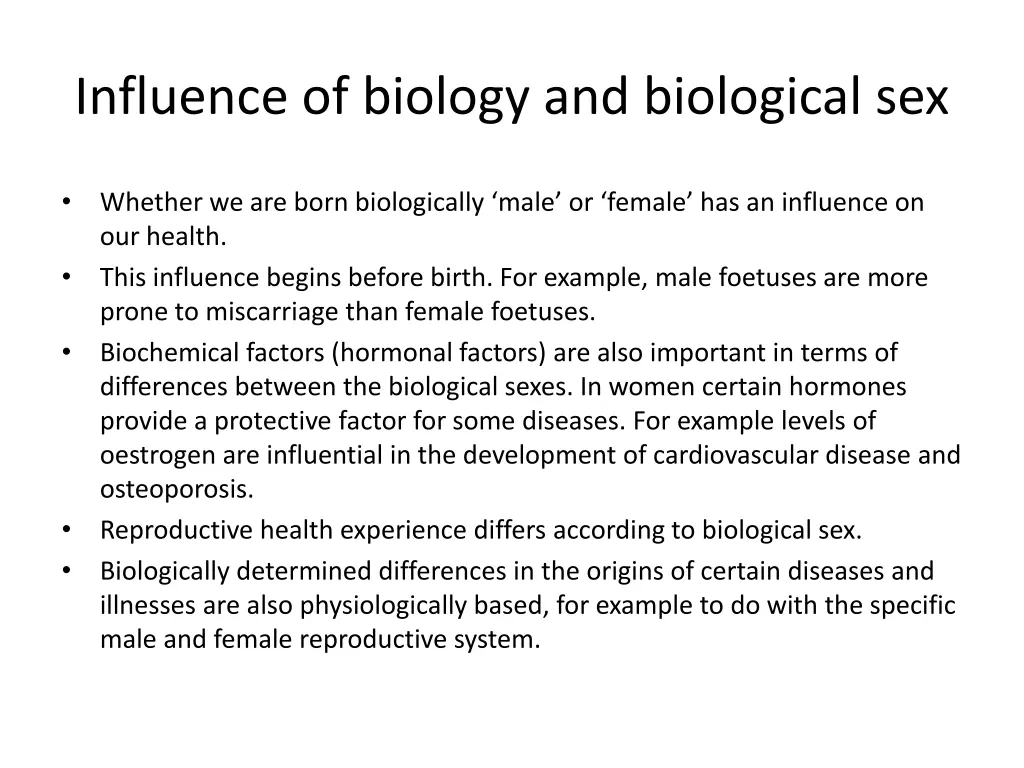 influence of biology and biological sex