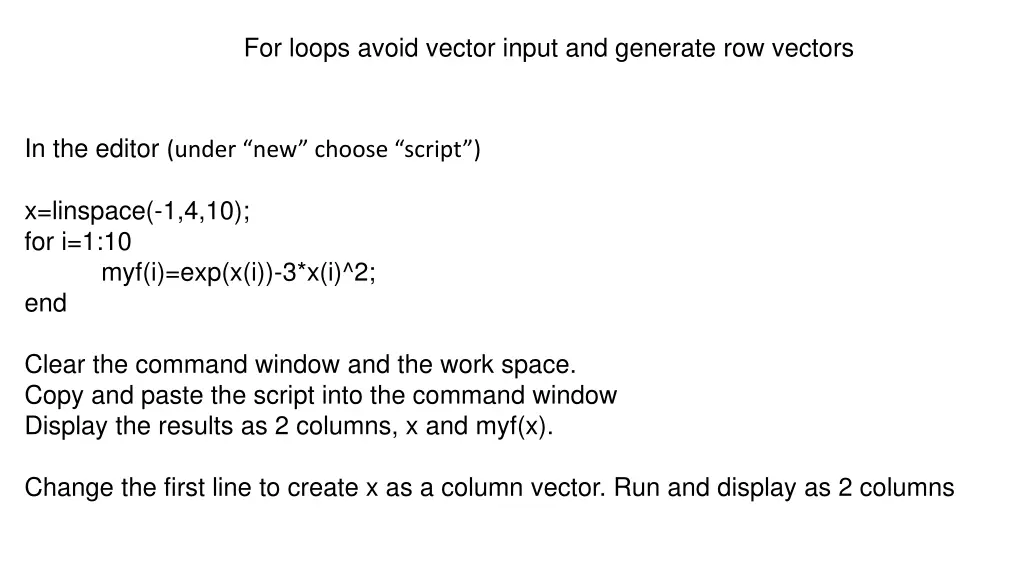 for loops avoid vector input and generate