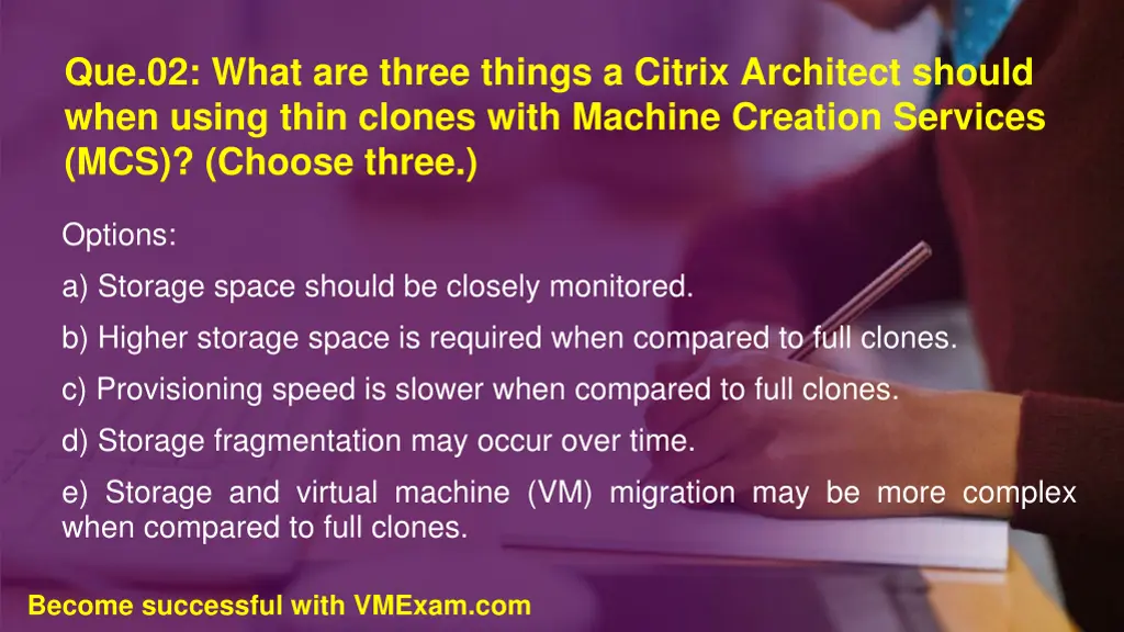 que 02 what are three things a citrix architect