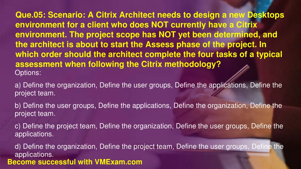 que 05 scenario a citrix architect needs