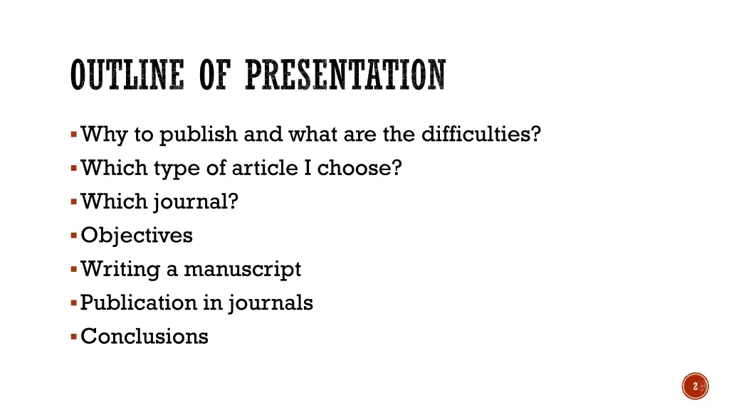 outline of presentation