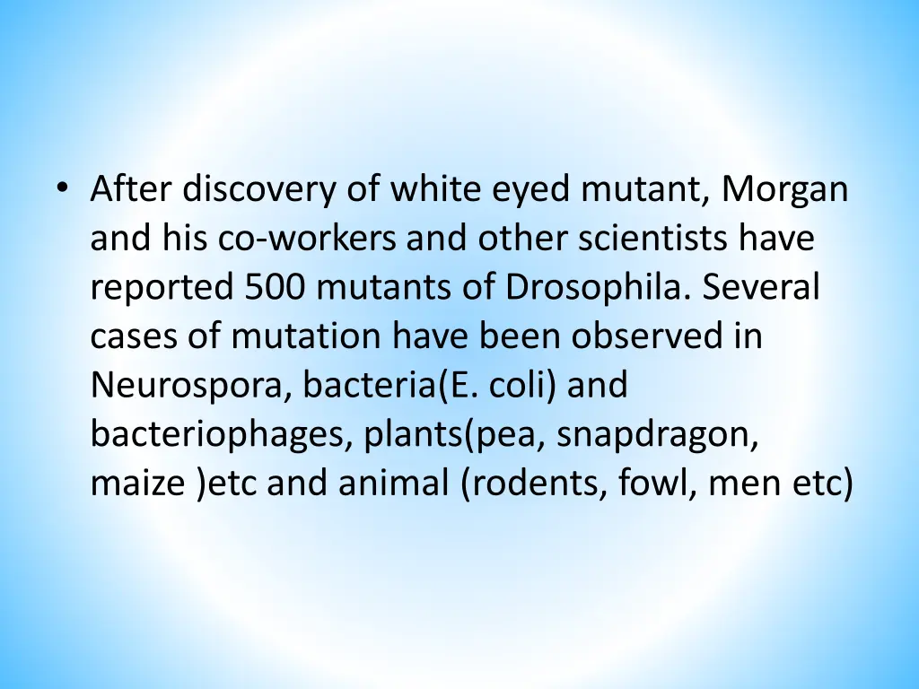 after discovery of white eyed mutant morgan