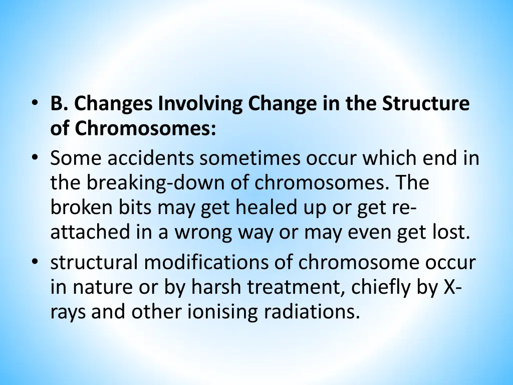 b changes involving change in the structure