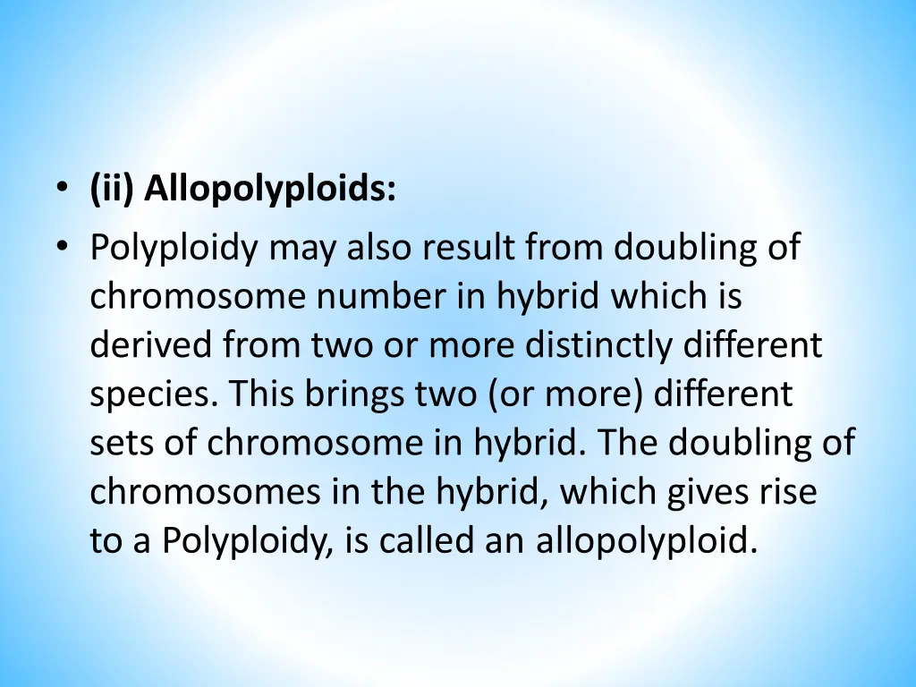 ii allopolyploids polyploidy may also result from