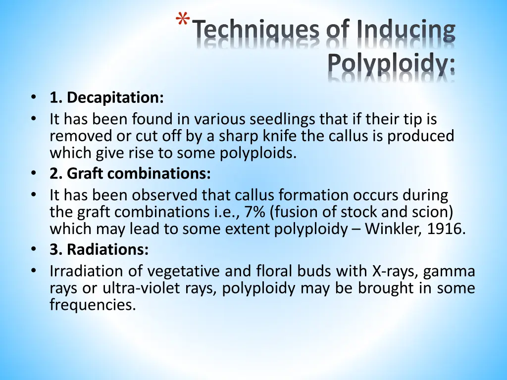 techniques of inducing