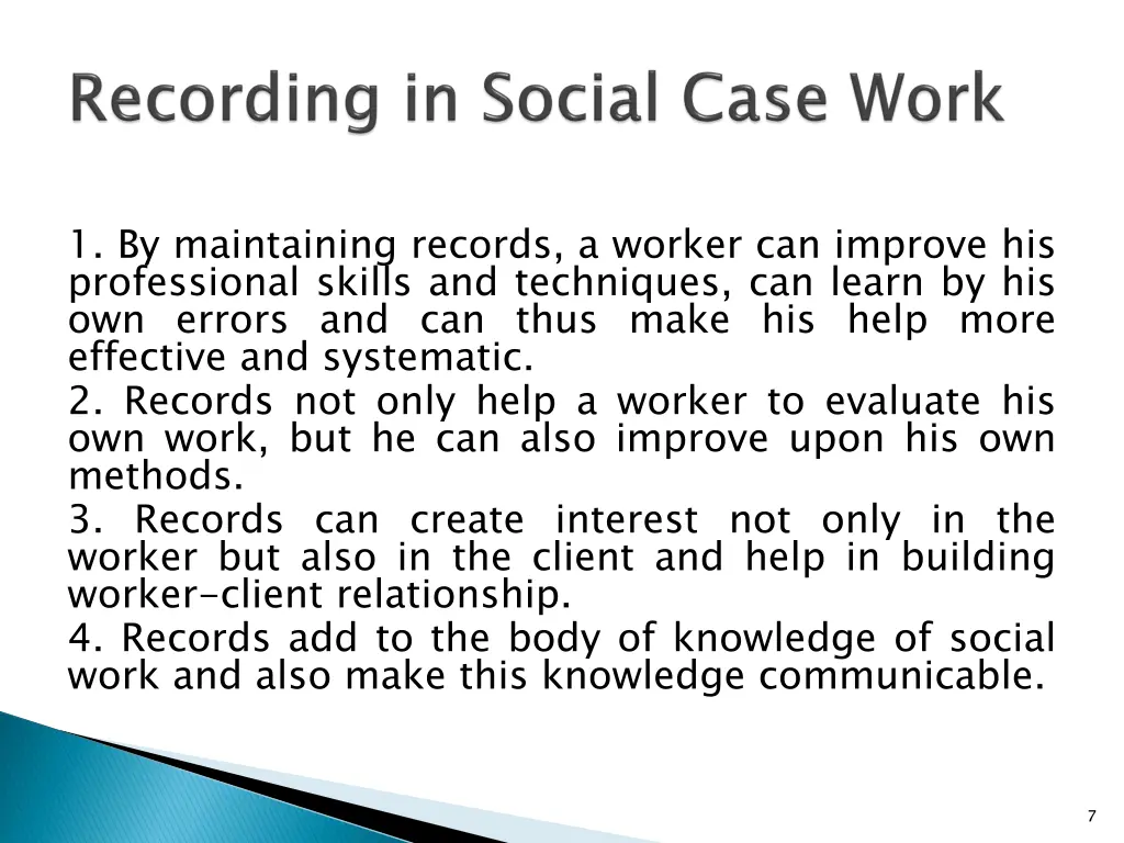 1 by maintaining records a worker can improve