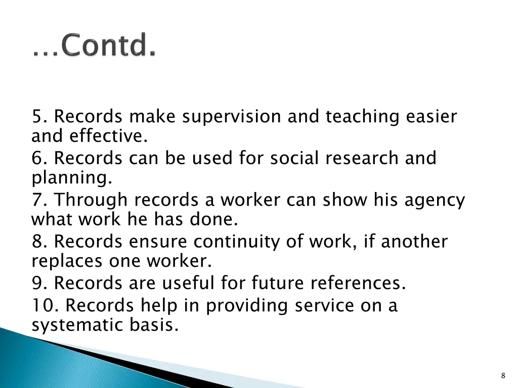 5 records make supervision and teaching easier