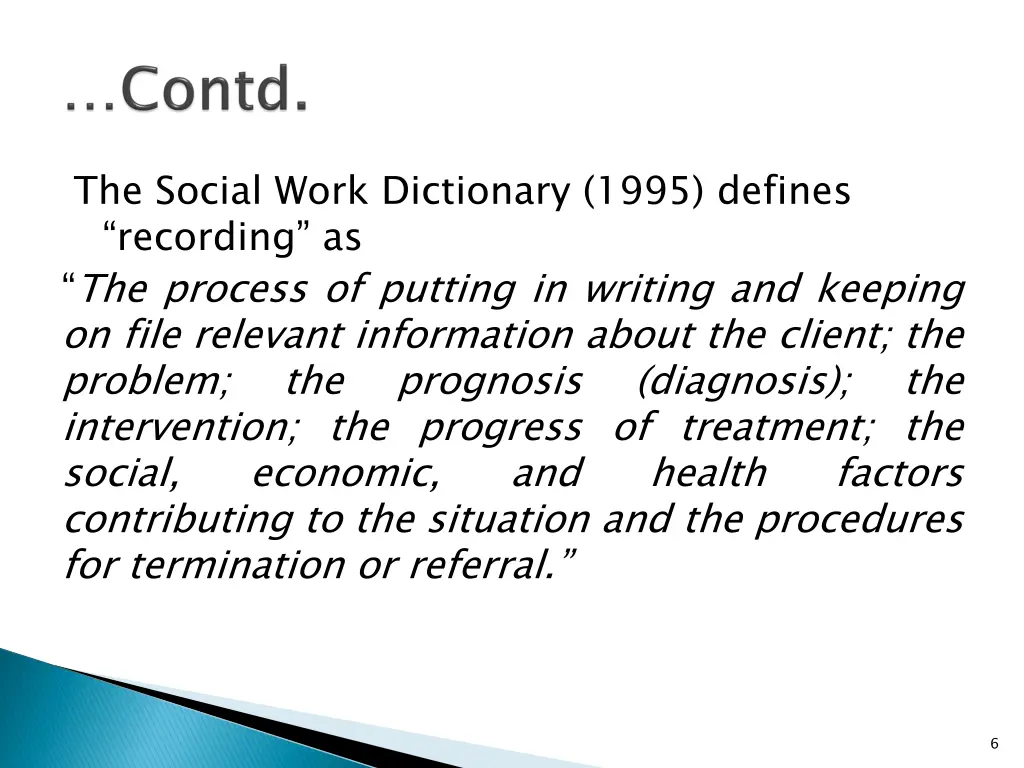 the social work dictionary 1995 defines recording