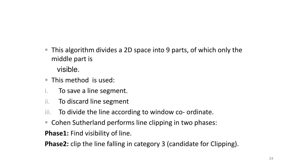 this algorithm divides a 2d space into 9 parts