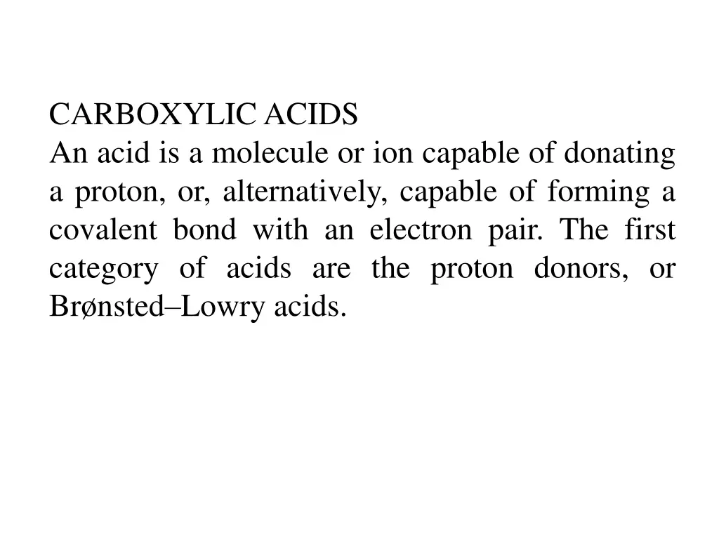 carboxylic acids an acid is a molecule