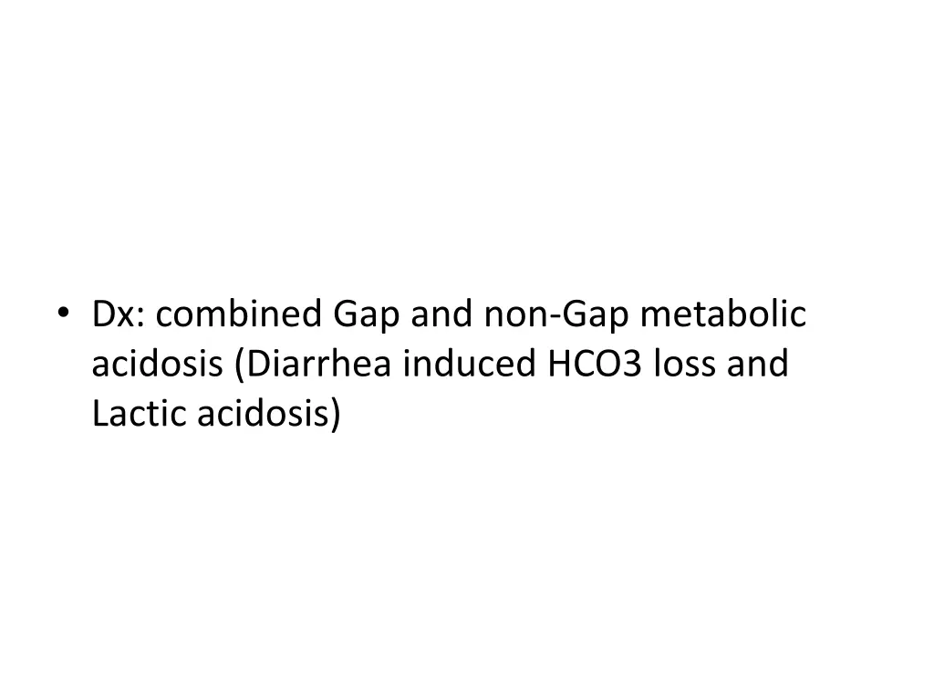 dx combined gap and non gap metabolic acidosis