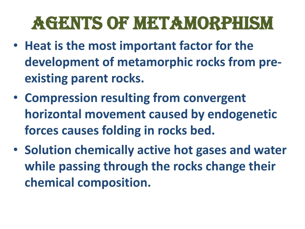 agents of metamorphism agents of metamorphism