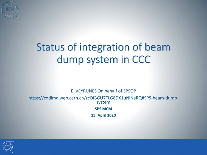 status of integration of beam dump system in ccc