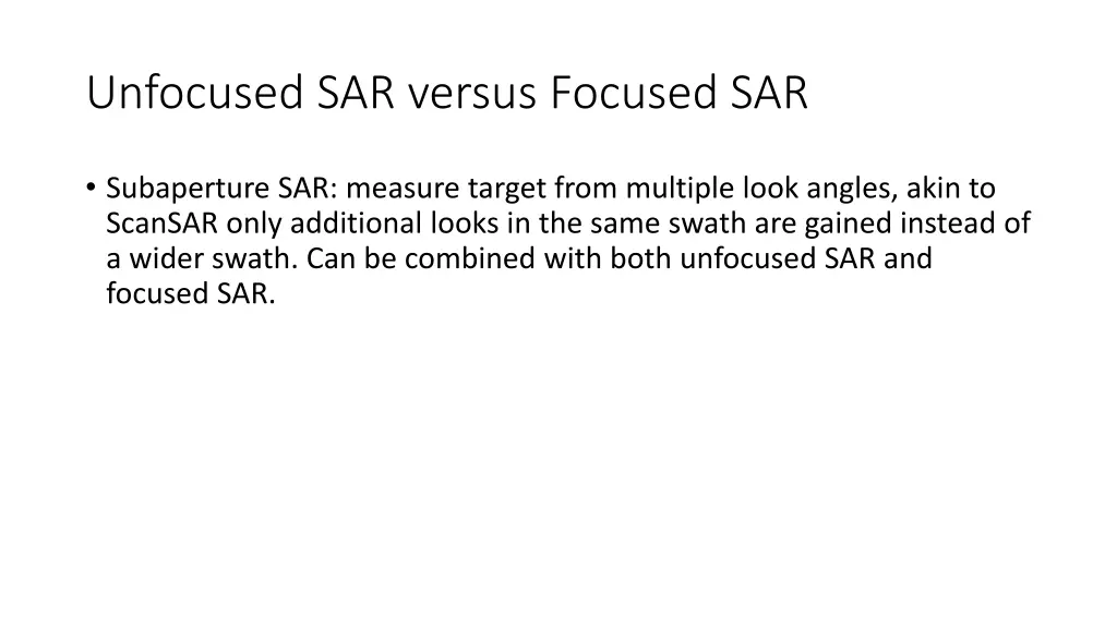 unfocused sar versus focused sar 1