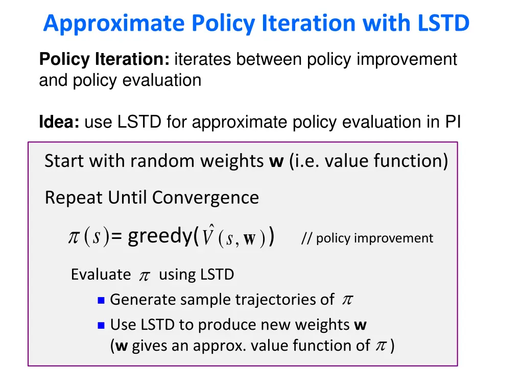 approximate policy iteration with lstd