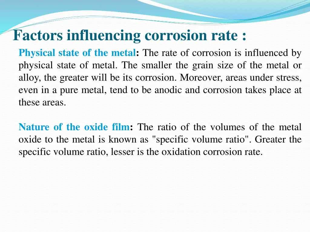 factors influencing corrosion rate physical state