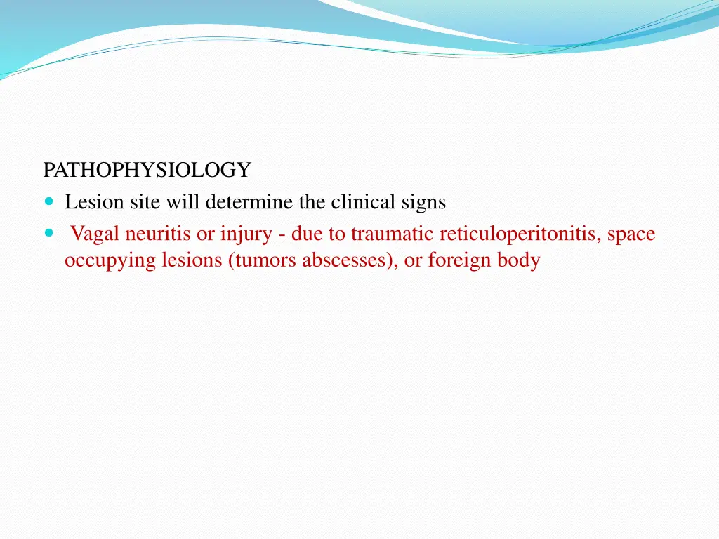 pathophysiology lesion site will determine