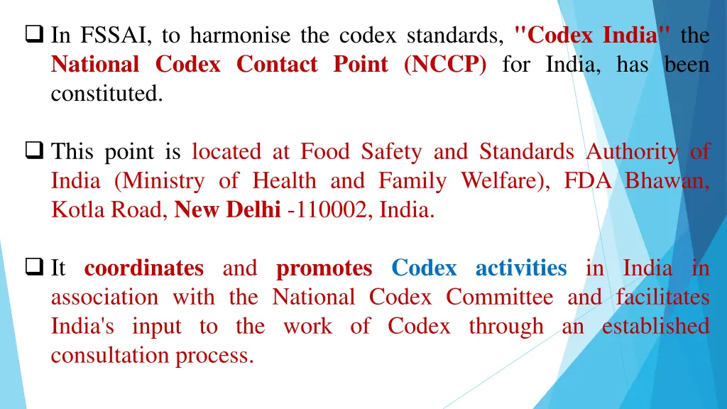 in fssai to harmonise the codex standards codex