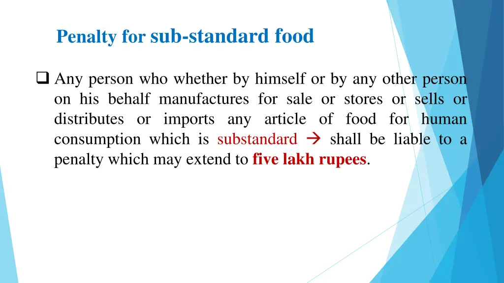 penalty for sub standard food