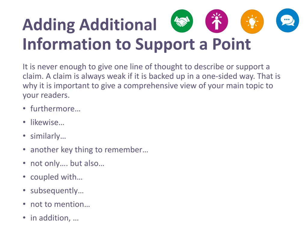 adding additional information to support a point