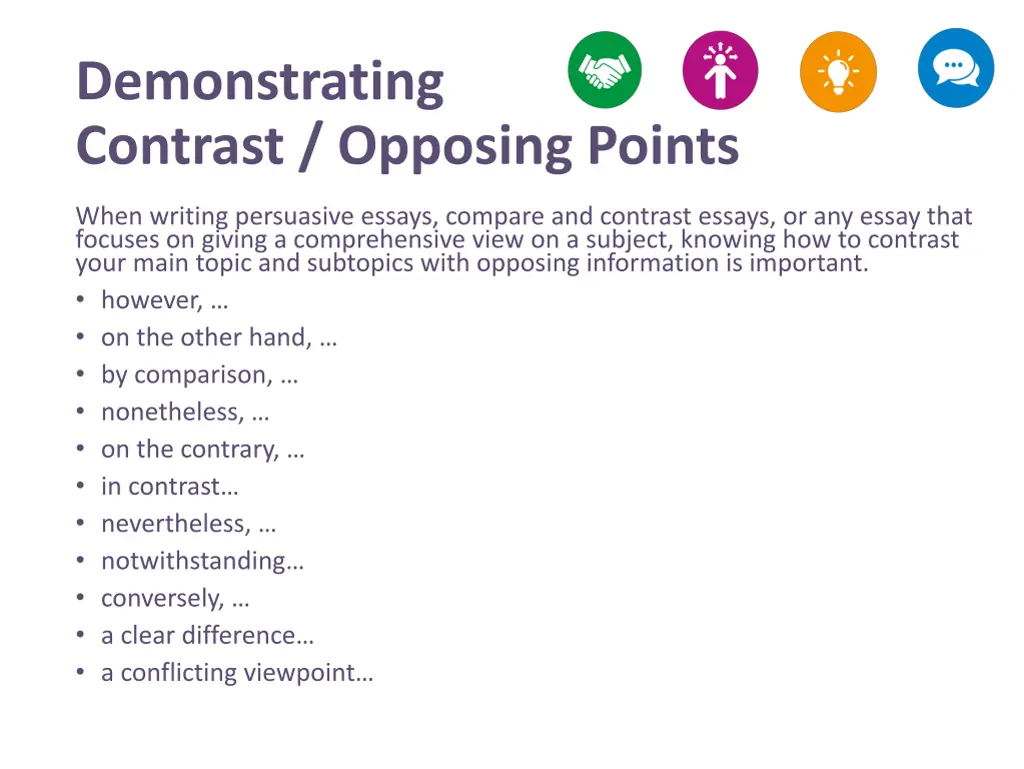 demonstrating contrast opposing points when