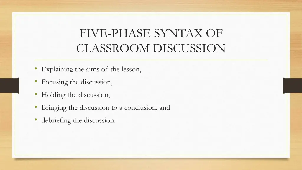 five phase syntax of classroom discussion