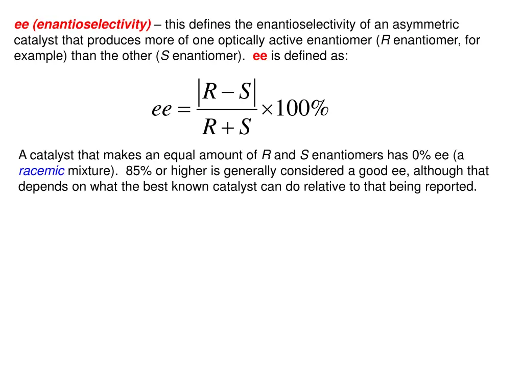 ee enantioselectivity this defines