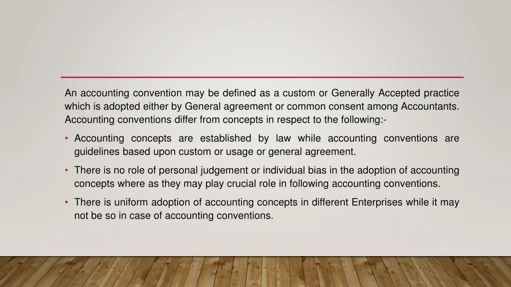 an accounting convention may be defined