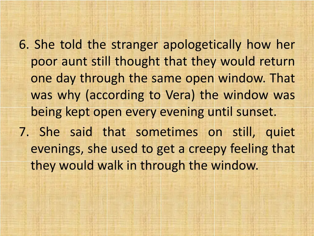 6 she told the stranger apologetically