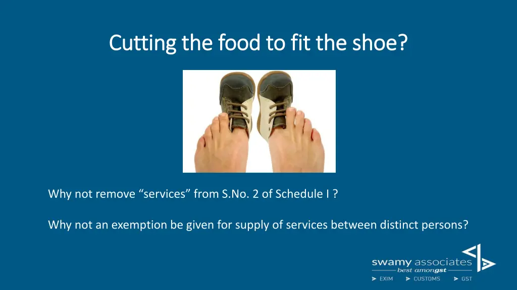 cutting the food to fit the shoe cutting the food