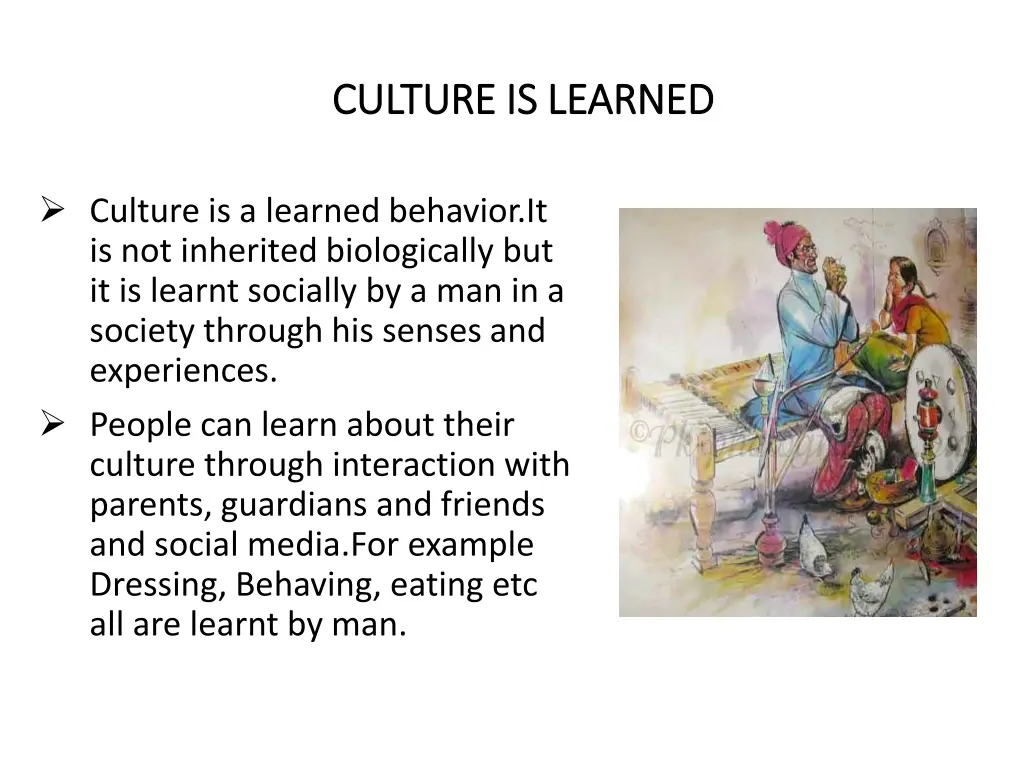 culture is learned culture is learned