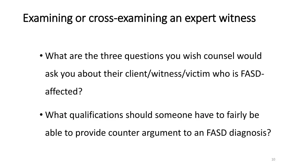 examining or cross examining or cross examining 1