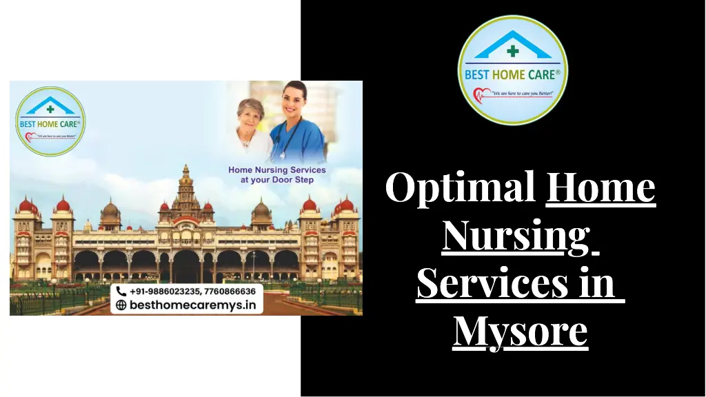 optlmal home nurslng servlces ln mysore mysore