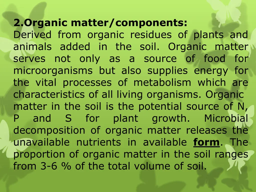 2 organic matter components derived from organic