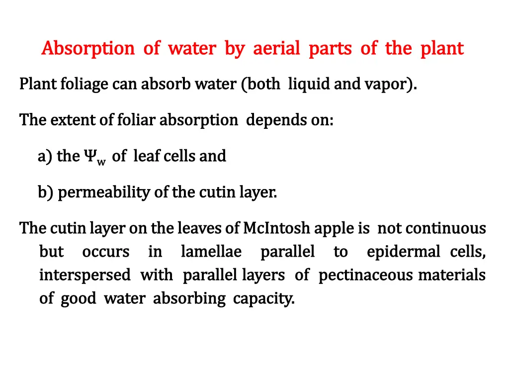 absorption of water by aerial parts of the plant