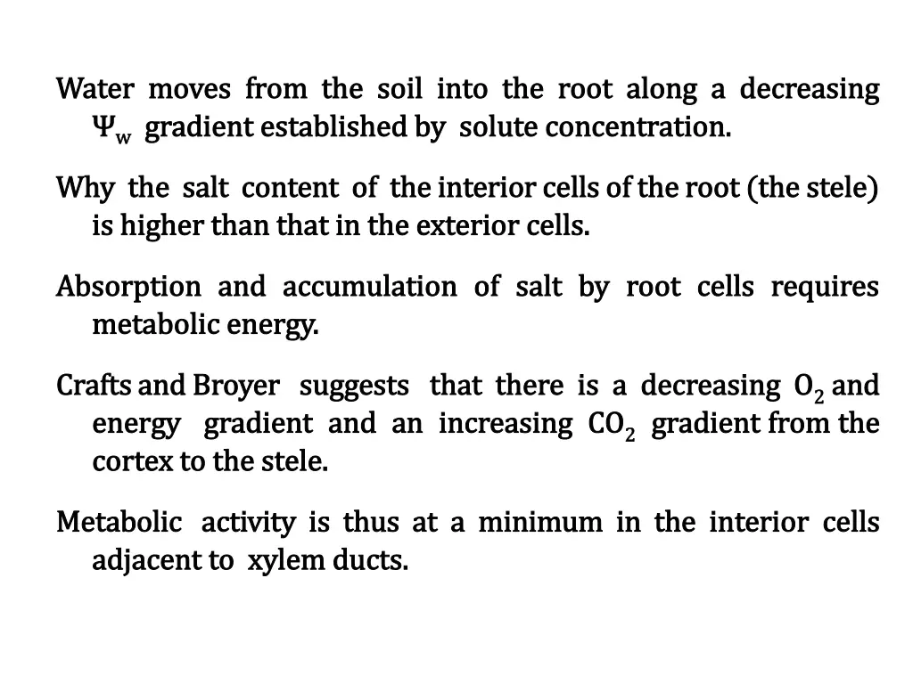 water moves from the soil into the root along